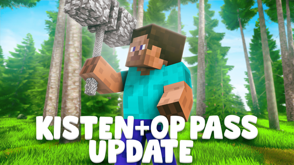KISTEN + OP PASS UPDATE #11